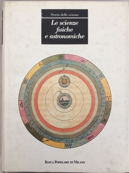 LE SCIENZE FISICHE E ASTRONOMICHE. - Storia delle scienze. Traduzioni …