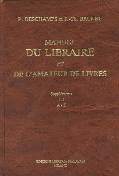 MANUEL DU LIBRAIRE ET DE L'AMATEUR DE LIVRES. 8 Volumi.