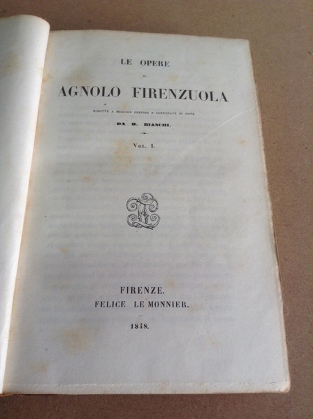 LE OPERE. 2 Volumi. - Ridotte a miglior lezione e …