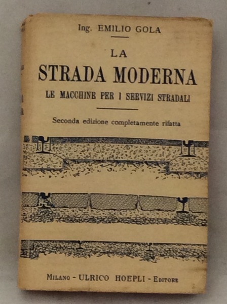 LA STRADA MODERNA. - Le macchine per i servizi stradali. …
