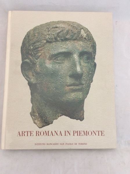 ARTE ROMANA IN PIEMONTE.