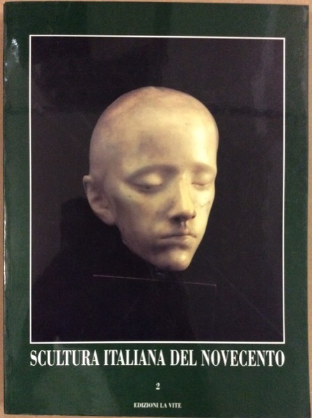 SCULTURA ITALIANA DEL NOVECENTO. - A cura di M. Lombardo.