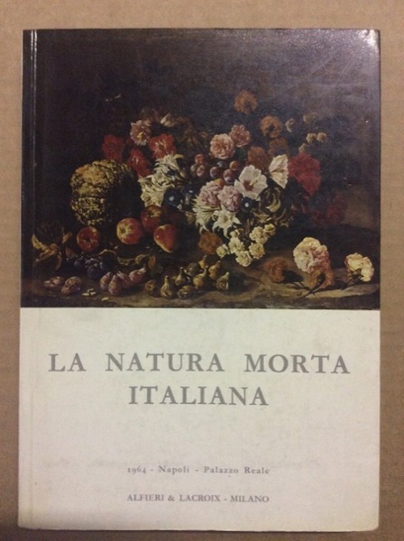 LA NATURA MORTA ITALIANA.