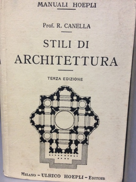 STILI DI ARCHITETTURA. - Terza edizione, coll'aggiunta di 14 tavole …