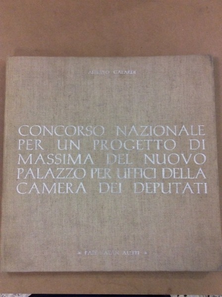 CONCORSO NAZIONALE PER UN PROGETTO DI MASSIMA DEL NUOVO PALAZZO …