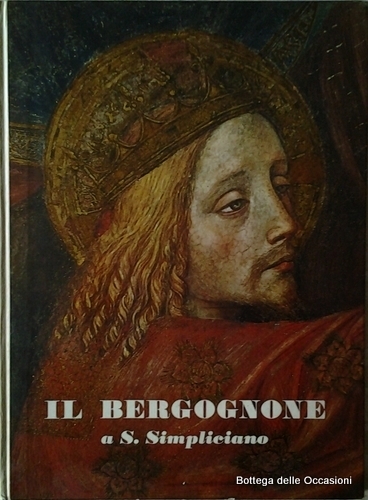 IL BERGOGNONE A S. SIMPLICIANO. - Con una nota sui …