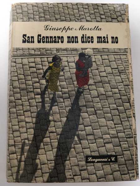 SAN GENNARO NON DICE MAI NO.