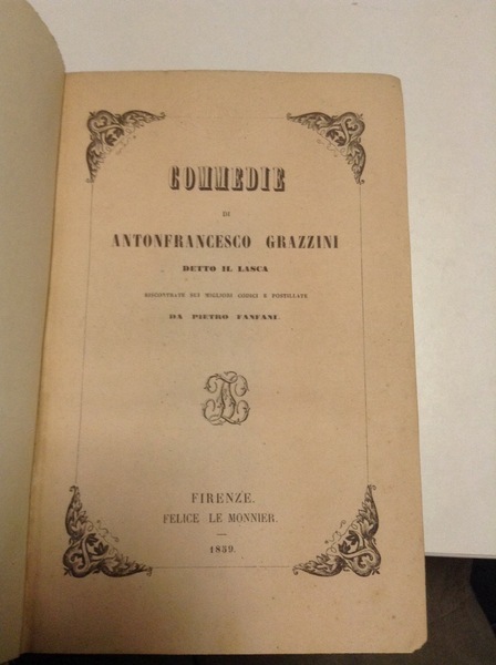 COMMEDIE. - Riscontrate sui migliori codici e postillate da Pietro …