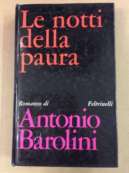 LE NOTTI DELLA PAURA. - Romanzo.