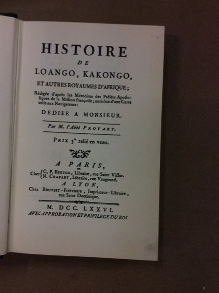 HISTOIRE DE LOANGO, KAKONGO, ET AUTRES ROYAUMES D'AFRIQUE. - Enrichie …