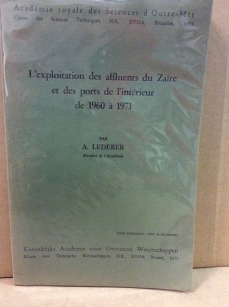 L'EXPLOITATION DES AFFLUENTS DU ZAIRE ET DES PORTS DE L'INTERIEUR, …