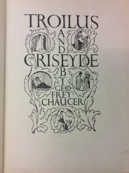TROILUS AND CRESSIDA. - A Love Poem in Five Books. …