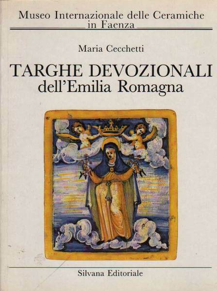 TARGHE DEVOZIONALI DELL'EMILIA ROMAGNA.