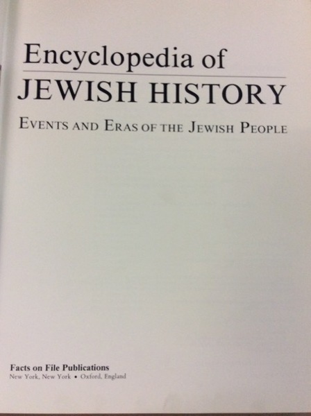 ENCYCLOPEDIA OF JEWISH HISTORY. - Events and Eras of the …