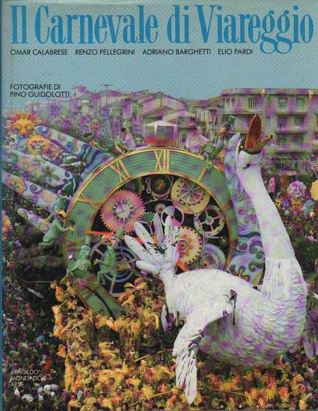 IL CARNEVALE DI VIAREGGIO.