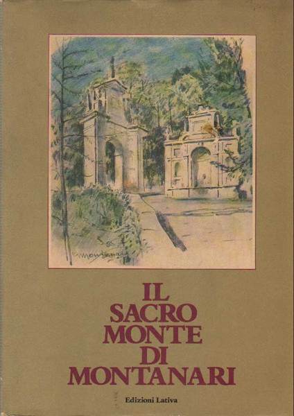 IL SACRO MONTE DI MONTANARI.