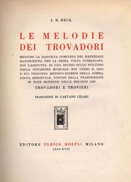 LE MELODIE DEI TROVADORI. - Secondo la raccolta completa del …