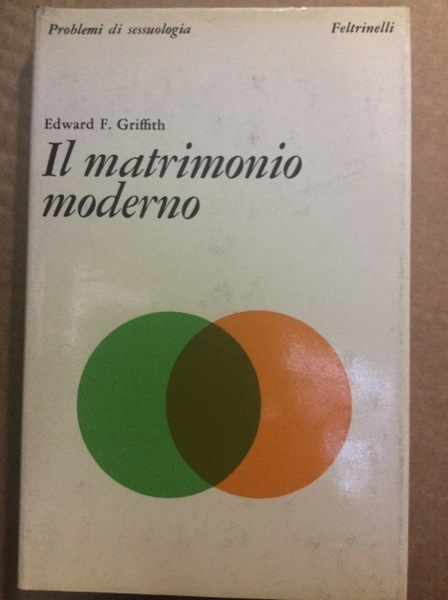 IL MATRIMONIO MODERNO. - Traduzione di Marina Caputo.