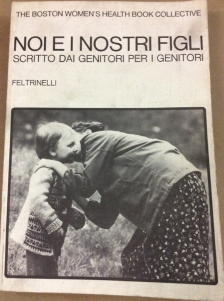 NOI E I NOSTRI FIGLI. - Scritto dai genitori per …