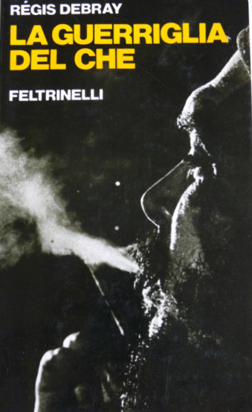LA GUERRIGLIA DEL CHE. - Traduzione di Raffaele Petrillo.