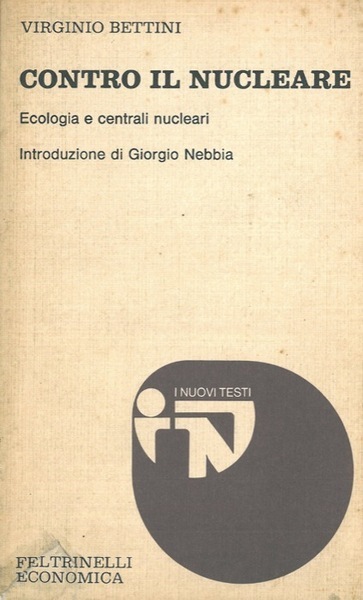 CONTRO IL NUCLEARE. - Ecologia e centrali nucleari. Introduzione di …