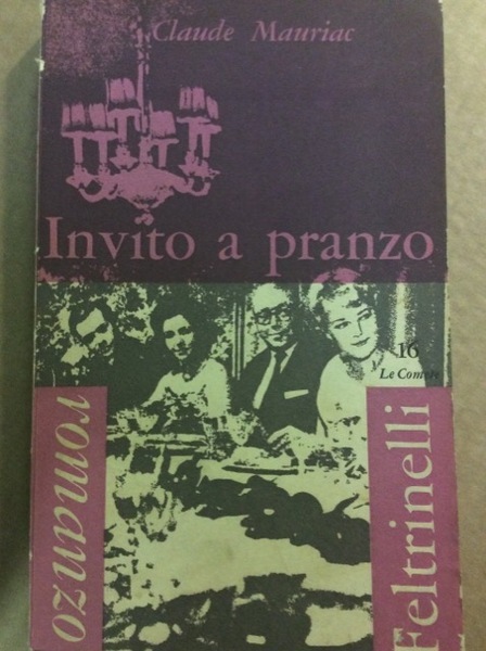 INVITO A PRANZO. - Romanzo. Traduzione di Renato Arienta.