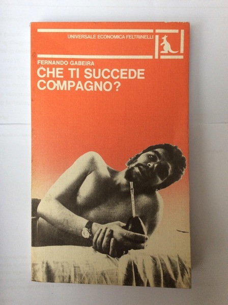 CHE TI SUCCEDE, COMPAGNO? - Traduzione di Giovanni Bianchi.