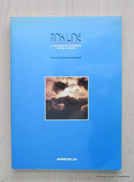 PINK LINE. - A gallery of european women pilots.