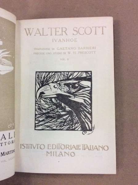 IVANHOE. 2 Volumi. - Traduzione di Gaetano Barbieri, precede uno …