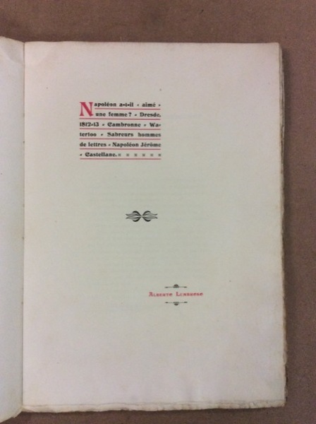 NAPOLEON A-T-IL AIME' UNE FEMME? - Dresde, 1812-13 - Cambronne …