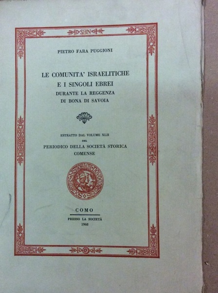 LE COMUNITA' ISRAELITICHE E I SINGOLI EBREI DURANTE LA REGGENZA …