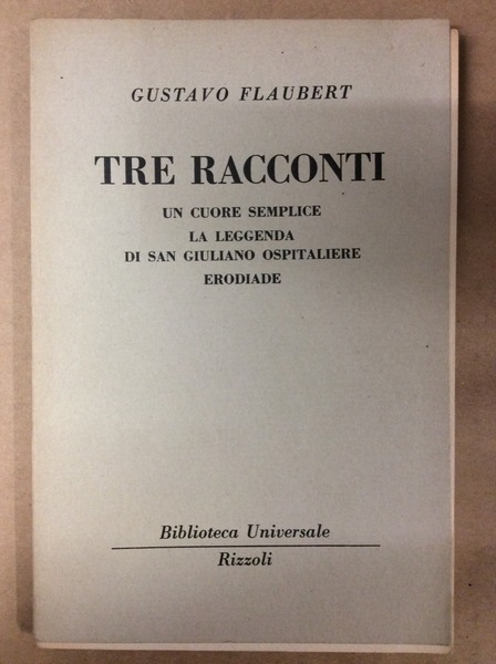 TRE RACCONTI (UN CUORE SEMPLICE - LA LEGGENDA DI SAN …