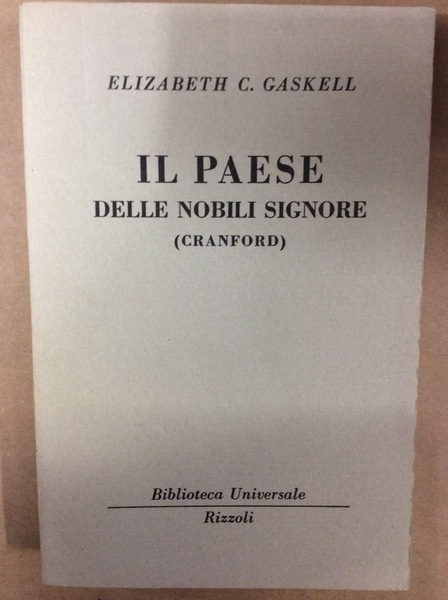IL PAESE DELLE NOBILI SIGNORE (CRANFORD).