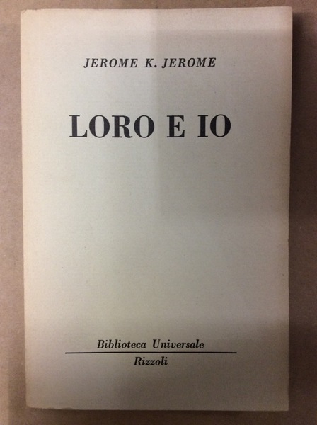 LORO E IO.