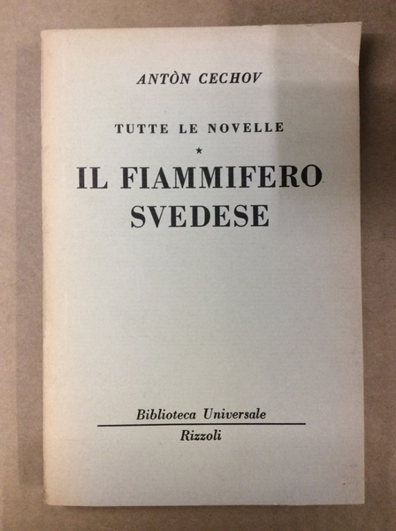 IL FIAMMIFERO SVEDESE (TUTTE LE NOVELLE, II).