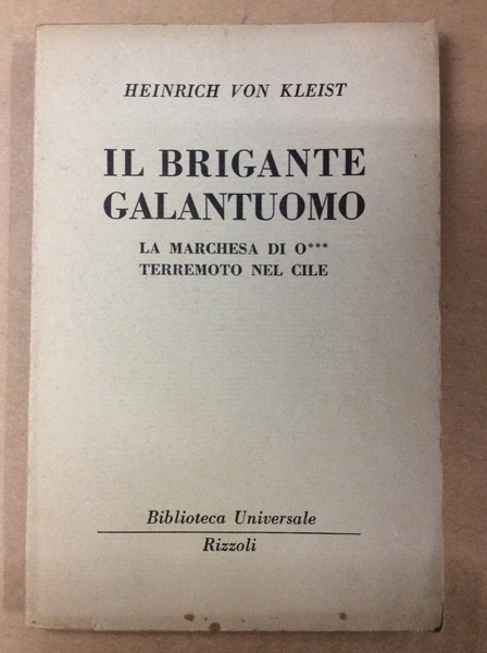 IL BRIGANTE GALANTUOMO - LA MARCHESA DI O**- TERREMOTO IN …