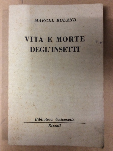 VITA E MORTE DEGL'INSETTI.
