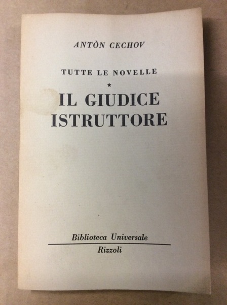 IL GIUDICE ISTRUTTORE (TUTTE LE NOVELLE, IV).