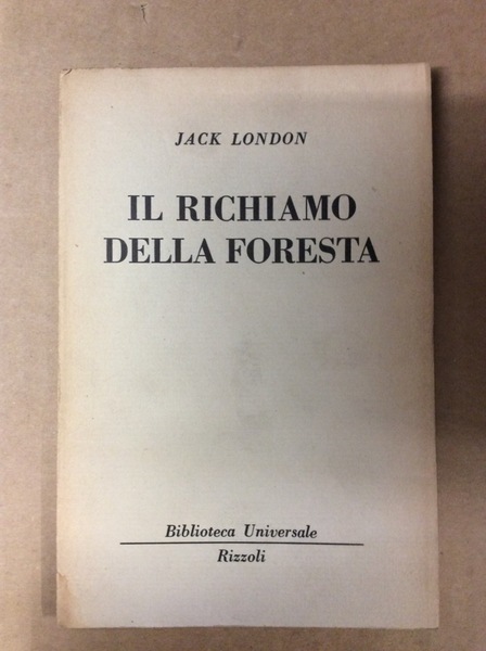 IL RICHIAMO DELLA FORESTA.