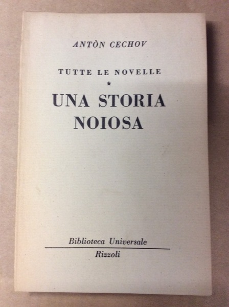 UNA STORIA NOIOSA (TUTTE LE NOVELLE, VII).