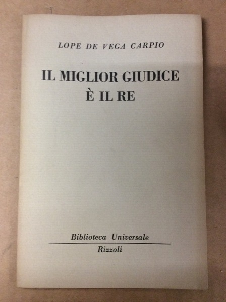 IL MIGLIOR GIUDICE E IL RE.