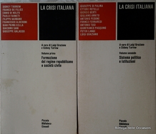 LA CRISI ITALIANA. 2 Volumi. - Volume I: Formazione del …