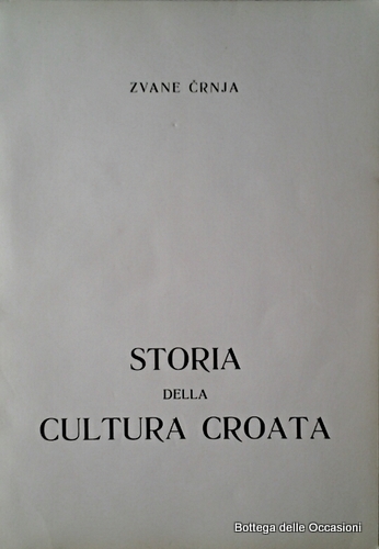 STORIA DELLA CULTURA CROATA.