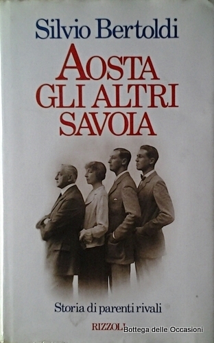 AOSTA. GLI ALTRI SAVOIA.