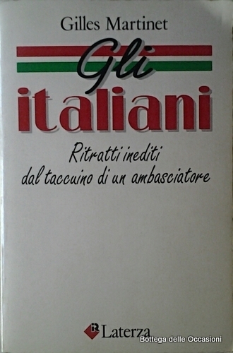 GLI ITALIANI. - Ritratti inediti dal taccuino di un ambasciatore.