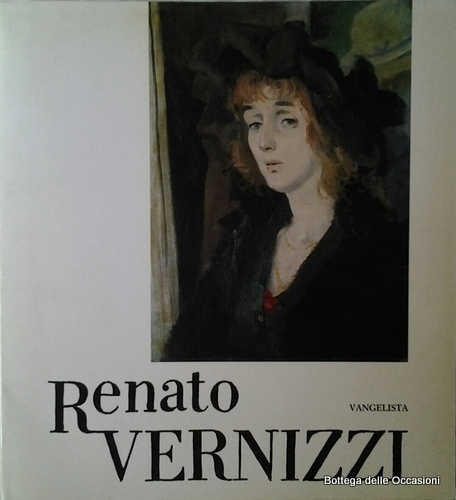 RENATO VERNIZZI. - Mostra retrospettiva.