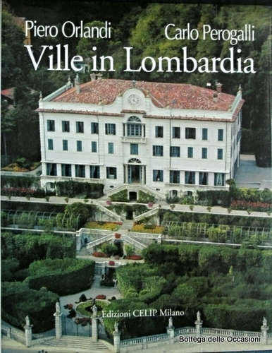 VILLE IN LOMBARDIA. VILLAS IN LOMBARDY.