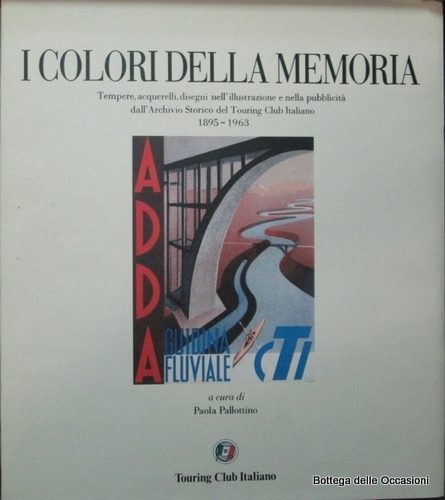 I COLORI DELLA MEMORIA. - Tempere, acquerelli, disegni nell'illustrazione e …