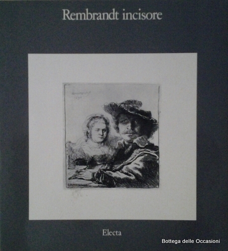 REMBRANDT INCISORE.