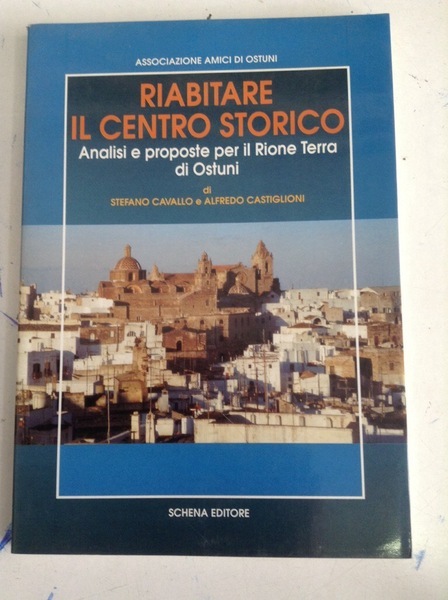 RIABITARE IL CENTRO STORICO. - Analisi e proposte per il …